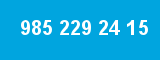 985 229 24 15 985 229 24 15